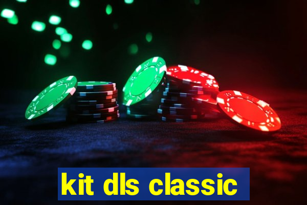 kit dls classic